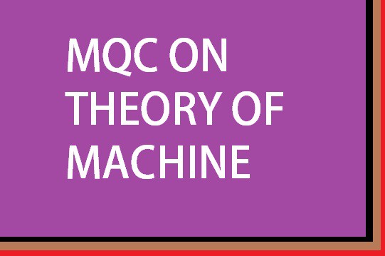 mcq on theory of machine